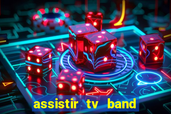 assistir tv band bahia ao vivo